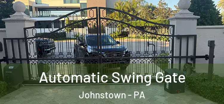  Automatic Swing Gate Johnstown - PA