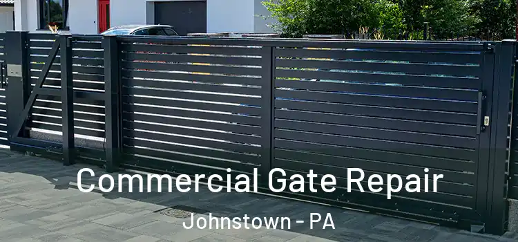  Commercial Gate Repair Johnstown - PA