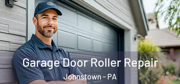  Garage Door Roller Repair Johnstown - PA