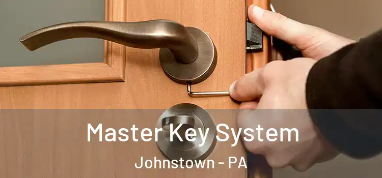  Master Key System Johnstown - PA