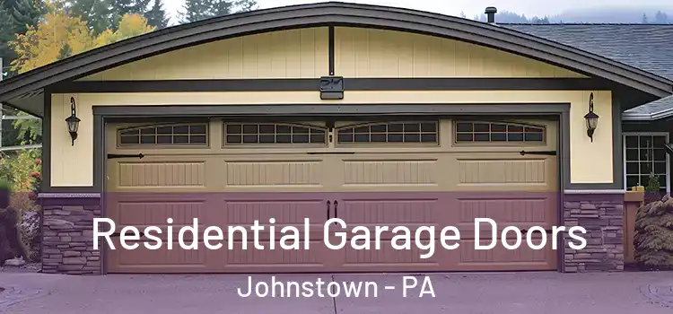  Residential Garage Doors Johnstown - PA
