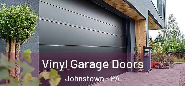  Vinyl Garage Doors Johnstown - PA