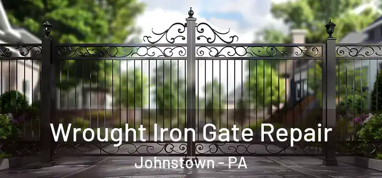  Wrought Iron Gate Repair Johnstown - PA